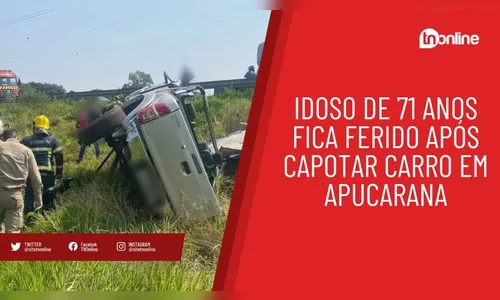 Idoso de 71 anos fica ferido após capotar carro em Apucarana