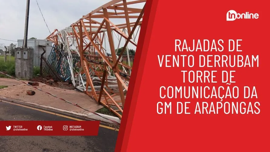 Rajadas de vento derrubam torre de comunicação da GM de Arapongas