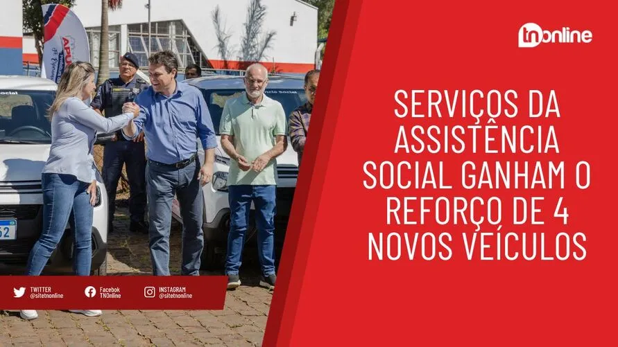 Serviços da assistência social ganham o reforço de 4 novos veículos