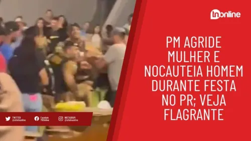 PM agride mulher e nocauteia homem durante festa no PR; veja flagrante