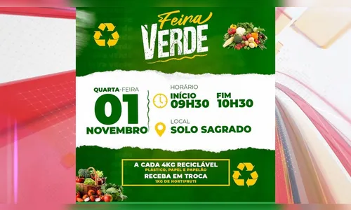 Solo Sagrado recebe programa Feira Verde nesta quarta-feira (1º)