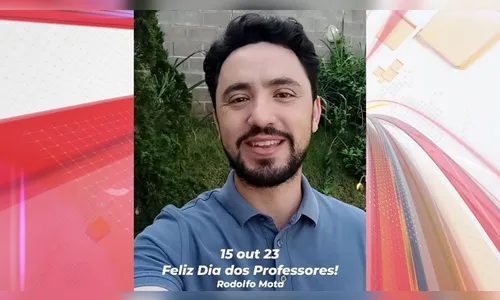 Rodolfo Mota faz homenagem a professores