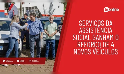 Serviços da assistência social ganham o reforço de 4 novos veículos