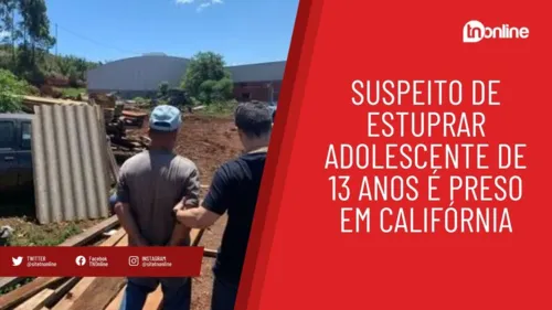 Suspeito de estuprar adolescente de 13 anos é preso em Califórnia