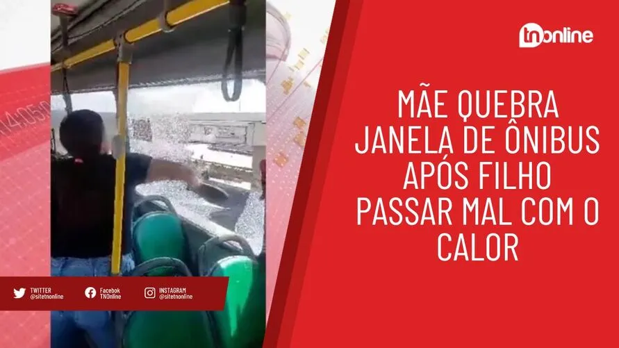 Mãe quebra janela de ônibus após filho passar mal com o calor