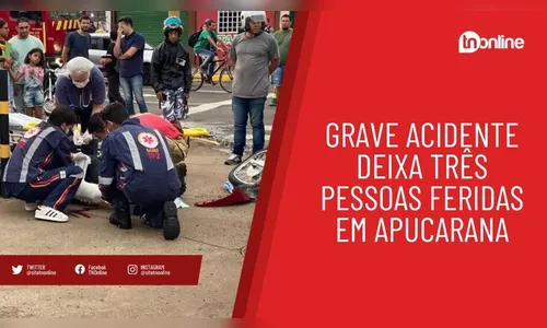 Grave acidente deixa três feridos em Apucarana