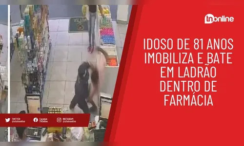 Idoso de 81 anos imobiliza e bate em ladrão dentro de farmácia