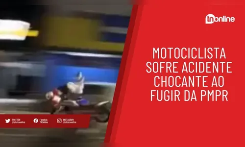 Motociclista sofre acidente chocante ao fugir da PMPR