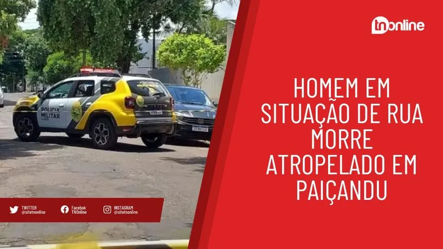 Homem em situação de rua morre atropelado em Paiçandu