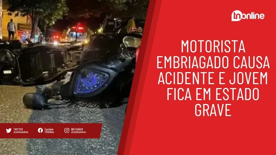 Motorista embriagado causa acidente e jovem fica em estado grave