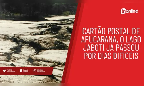Cartão postal de Apucarana, o Lago Jaboti já passou por dias difíceis