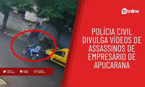 Polícia Civil divulga vídeos de assassinos de empresário de Apucarana