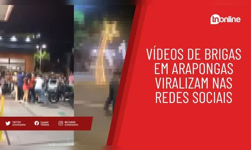 Vídeos de brigas em Arapongas viralizam nas redes sociais