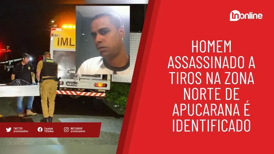 Homem assassinado a tiros na zona norte de Apucarana é identificado