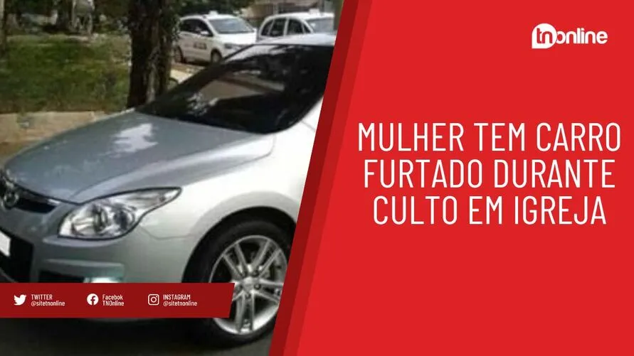 Mulher tem carro furtado durante culto em igreja