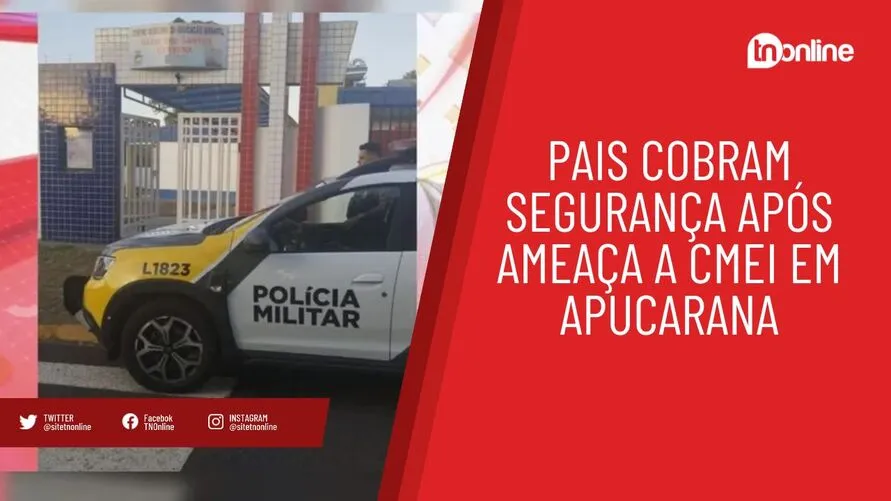 Pais cobram segurança após ameaça a CMEI em Apucarana