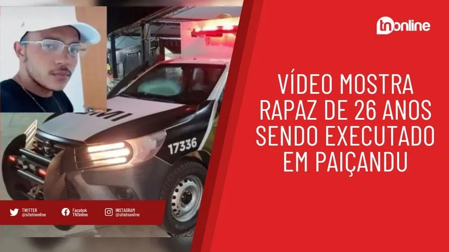 Vídeo mostra rapaz de 26 anos sendo executado em Paiçandu