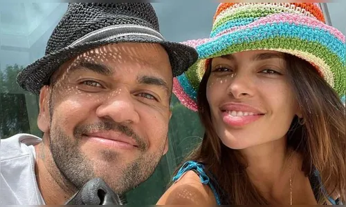 Saiba o que a esposa de Daniel Alves falou no depoimento