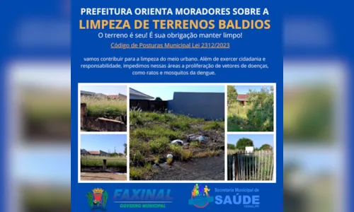 Faxinal vai adotar multa para manter terrenos baldios limpos