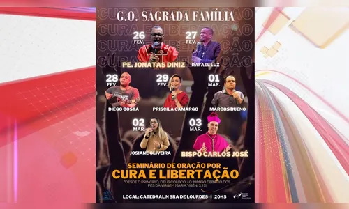 Seminário de cura e libertação começa na segunda (26) na Catedral