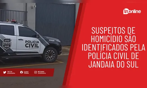 Suspeitos de homicídio são identificados pela Polícia Civil de Jandaia