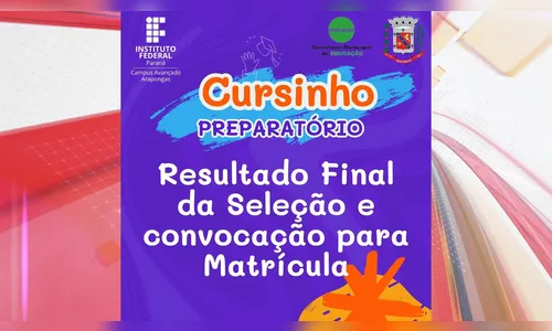 Cursinho Pré-vestibular: IFPR Arapongas revela candidatos convocados