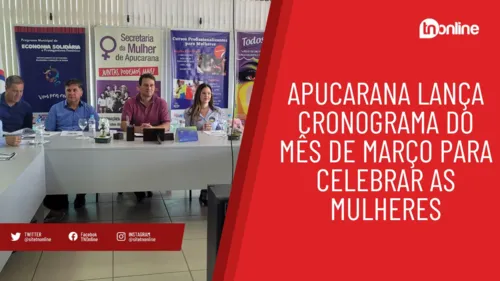 Apucarana lança cronograma do mês de março para celebrar as mulheres