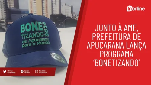 Prefeitura de Apucarana lança programa 'Bonetizando'