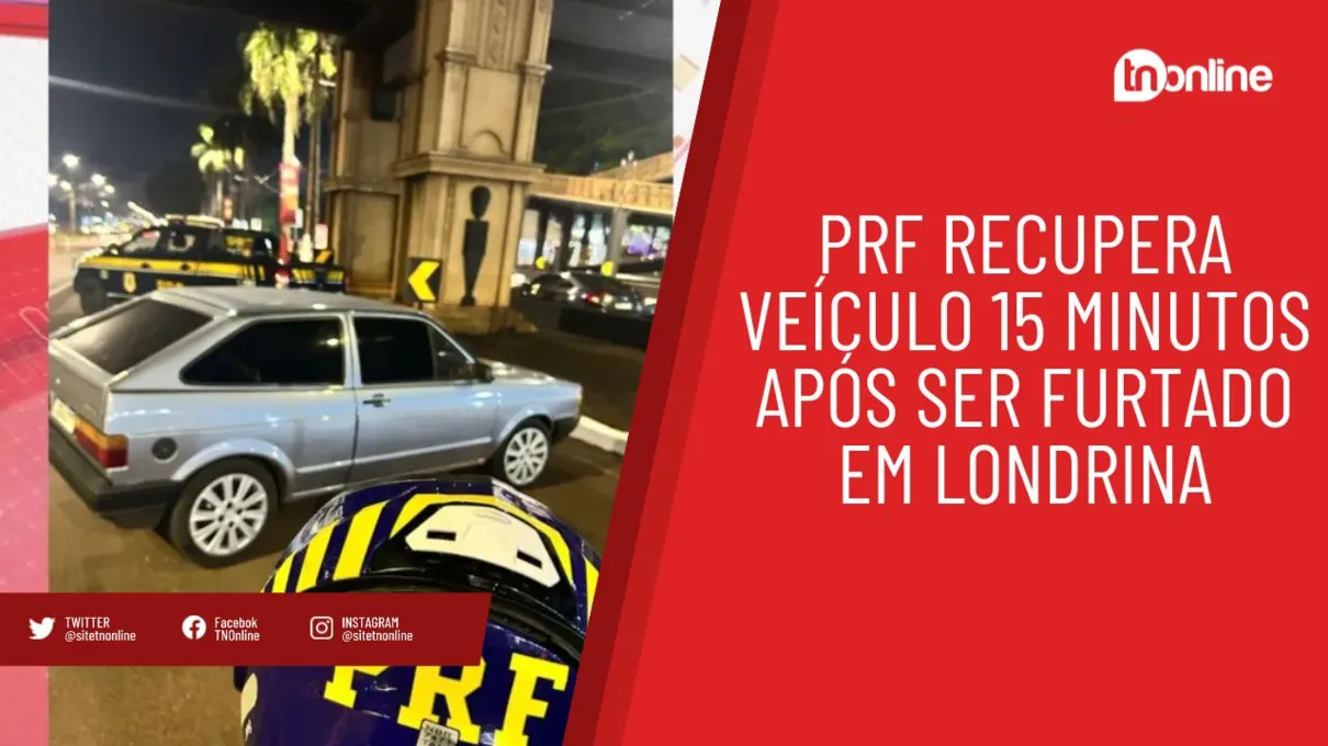 PRF recupera veículo 15 minutos após ser furtado em Londrina