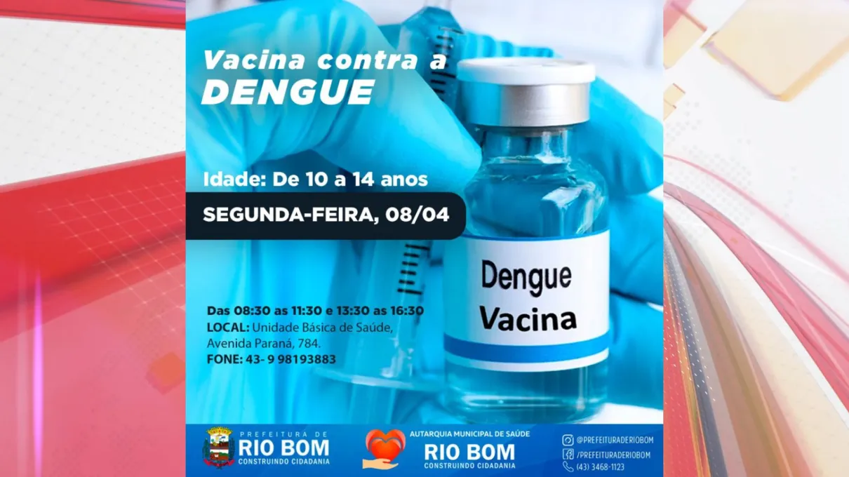 Rio Bom inicia vacinação contra dengue nesta segunda (08)