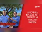 Apucarana implanta Wi-Fi gratuito na Praça Rui Barbosa