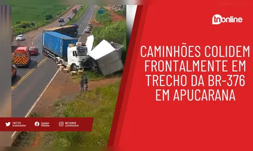 Caminhões colidem em trecho da BR-376 em Apucarana