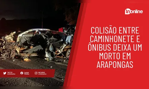 Colisão entre caminhonete e ônibus deixa um morto em Arapongas
