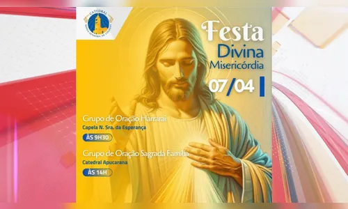 Catedral realiza Festa da Divina Misericórdia neste domingo