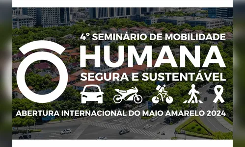 PR sediará o 4º Seminário de Mobilidade Humana Segura e Sustentável
