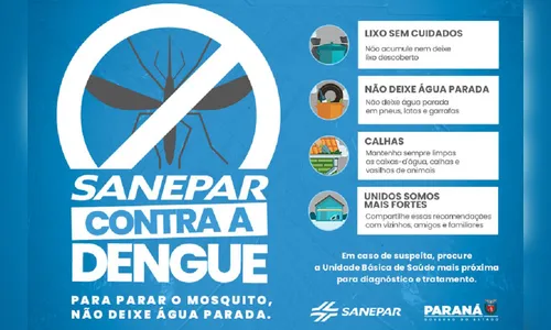 Sanepar realiza mutirão contra a dengue em 30 cidades neste sábado