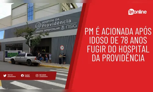 PM é acionada após idoso de 78 anos fugir do Hospital da Providência