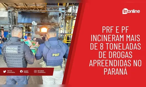 PRF e PF incineram mais de 8 toneladas de drogas apreendidas no Paraná