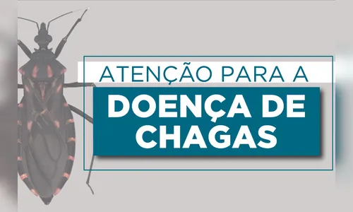Sesa divulga cartilha que trata da prevenção da Doença de Chagas