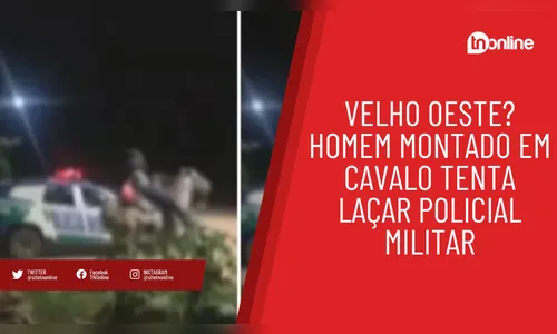 Velho Oeste? Homem montado em cavalo tenta laçar policial militar