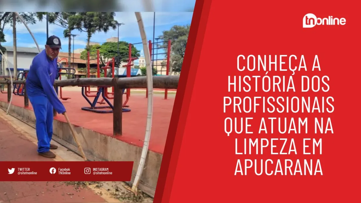 Conheça a história dos profissionais que atuam na limpeza em Apucarana