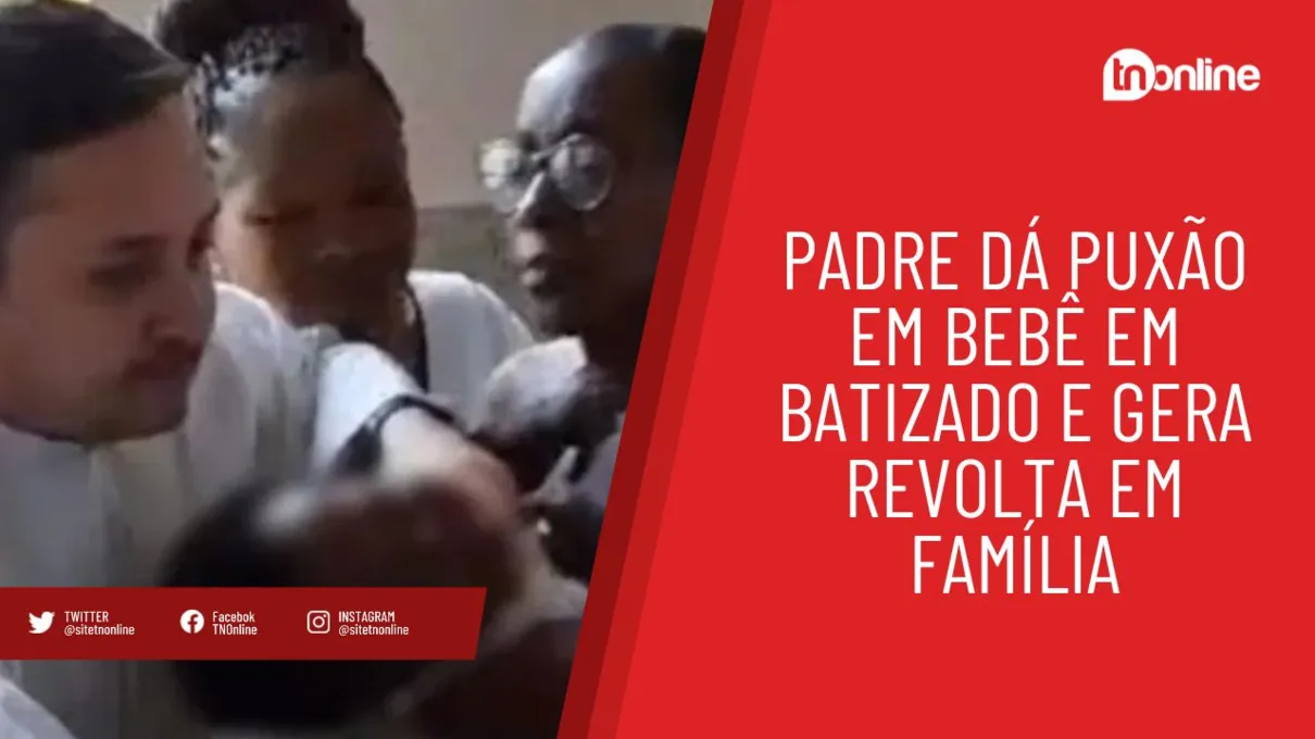 Revoltante! Padre dá puxão em bebê em batizado e gera revolta