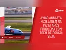 Avião arrasta fuselagem na pista após problema com trem de pouso