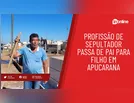 Profissão de sepultador passa de pai para filho em Apucarana