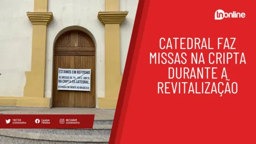 Catedral faz missas na cripta durante a revitalização