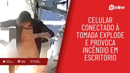 Celular conectado à tomada explode e provoca incêndio em escritório