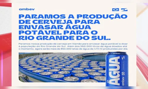 Ambev para produção de cerveja em fábrica para envasar água para o RS