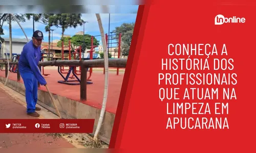Conheça a história dos profissionais que atuam na limpeza em Apucarana
