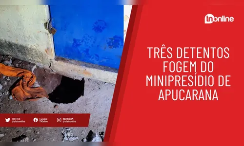 Detentos fogem do Minipresídio de Apucarana; saiba como foi a fuga