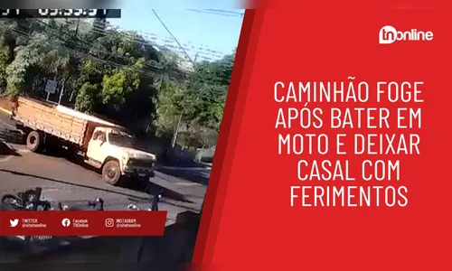 Batida entre moto e caminhão deixa casal ferido; motorista fugiu